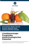 Limettenorange : Fungizides biotechnologisches Potential - Book