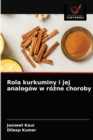 Rola kurkuminy i jej analogow w ro&#380;ne choroby - Book