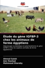 Etude du gene IGFBP-3 chez les animaux de ferme egyptiens - Book