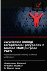 Zwyci&#281;skie inningi zarz&#261;dzania : przypadek z Amlsad Multipurpose PACS - Book