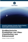 Großtechnische Produktion von Oleo-Chemikalien aus Kokosnussol - Book