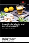 Insecticidal plants and agro-homeopathy - Book