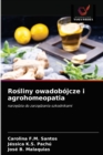 Ro&#347;liny owadobojcze i agrohomeopatia - Book