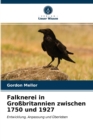 Falknerei in Grossbritannien zwischen 1750 und 1927 - Book