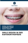 Smile Design in Der Kieferorthopadie - Book