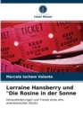Lorraine Hansberry und "Die Rosine in der Sonne - Book