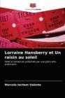 Lorraine Hansberry et Un raisin au soleil - Book