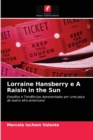 Lorraine Hansberry e A Raisin in the Sun - Book