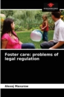 Foster care : problems of legal regulation - Book