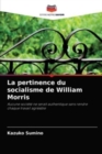 La pertinence du socialisme de William Morris - Book