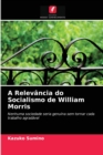 A Relevancia do Socialismo de William Morris - Book