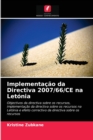 Implementacao da Directiva 2007/66/CE na Letonia - Book