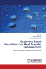 Graphene Based Nanofluids for Heat Transfer Enhancement - Book