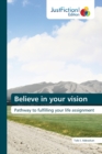 Believe in your vision - Book