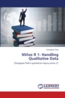 NVivo R 1 : Handling Qualitative Data - Book