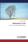 Rethinking Truth - Book