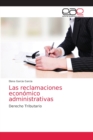 Las reclamaciones economico administrativas - Book