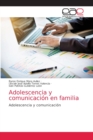 Adolescencia y comunicacion en familia - Book