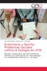 Enfermeria y familia. Problemas sociales contra la biologia en UTIS - Book