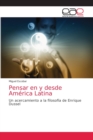 Pensar en y desde America Latina - Book