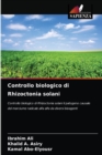Controllo biologico di Rhizoctonia solani - Book