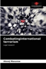 Combatinginternational terrorism - Book