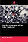 Combate aoterrorismo internacional - Book