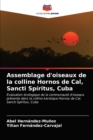 Assemblage d'oiseaux de la colline Hornos de Cal, Sancti Spiritus, Cuba - Book