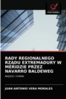 Rady Regionalnego Rz&#260;du Extremadury W Meridzie Przez Navarro Baldeweg - Book
