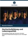 Hochschulbildung und Lebensqualitat - Book