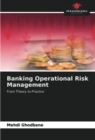 Banking Operational Risk Management - Book
