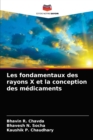 Les fondamentaux des rayons X et la conception des medicaments - Book