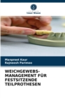 Weichgewebs- Management Fur Festsitzende Teilprothesen - Book