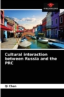 Cultural interaction between Russia and the PRC - Book