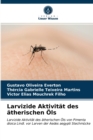 Larvizide Aktivitat des atherischen Ols - Book