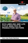 Eco-Labeling and Life Cycle Analysis in Production Sectors - Book