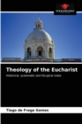 Theology of the Eucharist - Book