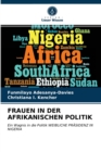 Frauen in Der Afrikanischen Politik - Book