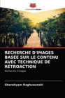 Recherche d'Images Basee Sur Le Contenu Avec Technique de Retroaction - Book
