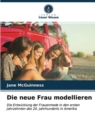 Die neue Frau modellieren - Book