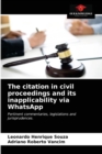 The citation in civil proceedings and its inapplicability via WhatsApp - Book