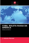 Cuba, Roleta Russa Da America - Book
