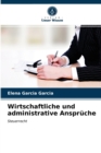 Wirtschaftliche und administrative Anspruche - Book