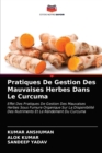 Pratiques De Gestion Des Mauvaises Herbes Dans Le Curcuma - Book