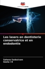 Les lasers en dentisterie conservatrice et en endodontie - Book