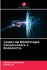 Lasers na Odontologia Conservadora e Endodontia - Book