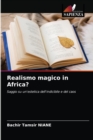 Realismo magico in Africa? - Book