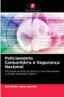 Policiamento Comunitario e Seguranca Nacional - Book