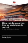 Chine : de la monarchie Qing au socialisme de marche - Book