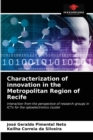 Characterization of innovation in the Metropolitan Region of Recife - Book